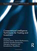 Computational Intelligence Techniques For Trading And Investment
