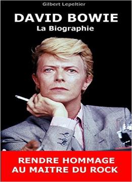 David Bowie: Rendre Hommage Au Maitre Du Rock