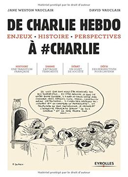 De Charlie Hebdo À #Charlie : Enjeux, Histoire, Perspectives