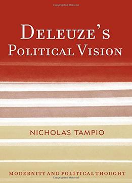 Deleuze’S Political Vision
