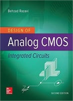 Design Of Analog Cmos Integrated Circuits