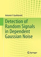 Detection Of Random Signals In Dependent Gaussian Noise