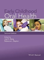 Early Childhood Oral Health, 2nd Edition