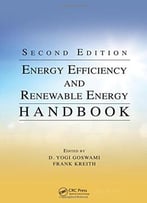 Energy Efficiency And Renewable Energy Handbook, Second Edition