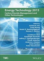 Energy Technology 2015: Carbon Dioxide Management And Other Technologies