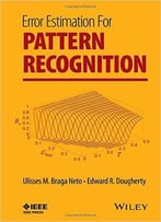 Error Estimation For Pattern Recognition