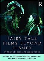 Fairy-Tale Films Beyond Disney: International Perspectives