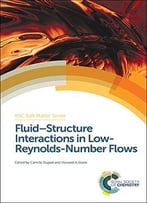Fluid- Structure Interactions In Low-Reynolds-Number Flows