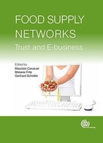 Food Supply Networks: Trust And E-Business
