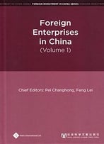 Foreign Enterprises In China, Volume 1