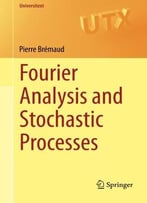 Fourier Analysis And Stochastic Processes