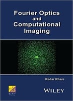 Fourier Optics And Computational Imaging