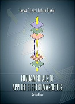 Fundamentals Of Applied Electromagnetics (7Th Edition)