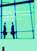 G3p – Good Privacy Protection Practice In Clinical Research: Principles Of Pseudonymization And Anonymization