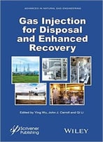 Gas Injection For Disposal And Enhanced Recovery