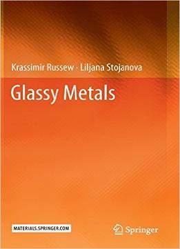 Glassy Metals