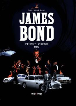 Guillaume Evin, James Bond L’Encyclopédie 007