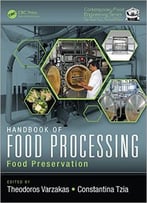 Handbook Of Food Processing, Two Volume Set: Handbook Of Food Processing: Food Preservation