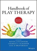 Handbook Of Play Therapy, 2nd Edition