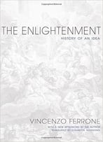 He Enlightenment: History Of An Idea