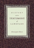History And The Testimony Of Language