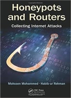 Honeypots And Routers: Collecting Internet Attacks