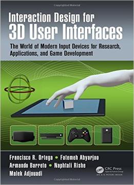 Interaction Design For 3D User Interfaces
