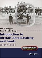 Introduction To Aircraft Aeroelasticity And Loads, 2nd Edition