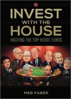Invest With The House: Hacking The Top Hedge Funds