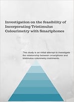 Investigation On The Feasibility Of Incorporating Tristimulus Colourimetry With Smartphones: Computer Vision