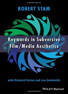 Keywords In Subversive Film / Media Aesthetics
