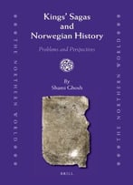Kings’ Sagas And Norwegian History
