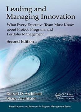 Leading And Managing Innovation, 2Nd Edition
