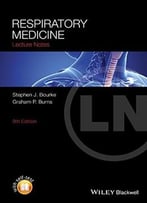 Lecture Notes: Respiratory Medicine, 9 Edition