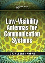 Low-Visibility Antennas For Communication Systems