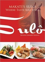 Makati’S Sulô: Where Taste Was Style