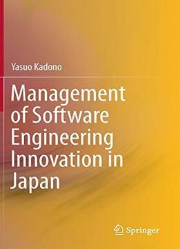 Management Of Software Engineering Innovation In Japan