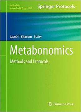 Metabonomics: Methods And Protocols (Methods In Molecular Biology)