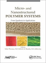 Micro- And Nanostructured Polymer Systems: From Synthesis To Applications