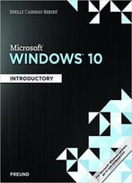 Microsoft Windows 10: Introductory (Shelly Cashman)