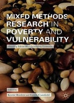 Mixed Methods Research In Poverty And Vulnerability: Sharing Ideas And Learning Lessons