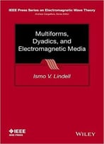 Multiforms, Dyadics And Electromagnetic Media