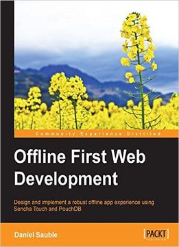 Offline First Web Development