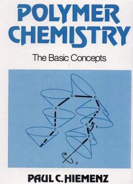 Polymer Chemistry: The Basic Concepts