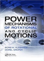 Power Mechanisms Of Rotational And Cyclic Motions