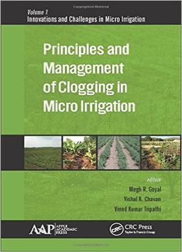 Principles And Management Of Clogging In Micro Irrigation