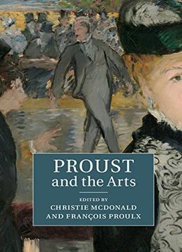 Proust And The Arts