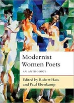 Robert Hass – Modernist Women Poets: An Anthology