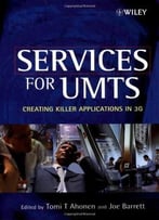 Services For Umts: Creating Killer Applications In 3g