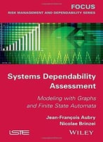 Systems Dependability Assessment – Modeling With Graphs And Finite State Automata